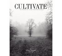 CULTIVATE - Vol. II : The Clarity Winter Brings