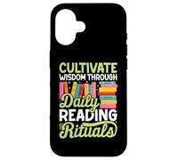 Cultivate Wisdom Through Daily Reading Rituals Case for iPhone 16