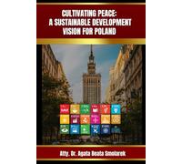 Cultivating Peace: A Sustainable Development Vision for Poland