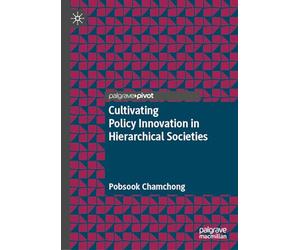 Cultivating Policy Innovation in Hierarchical Societies