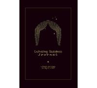 Cultivating Sacredness Journal: Six months for 31 days, one day at a time
