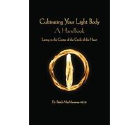 Cultivating the Light Body