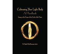 [ CULTIVATING THE LIGHT BODY ] MacManaway, Patrick (AUTHOR ) Jun-28-2012 Paperback