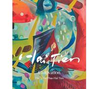 Cultivation: The Art of Zhao Hai Tien