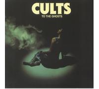 CULTS - To The Ghosts - gatefold 180 gram vinyl LP + slipmat in debossed sleeve