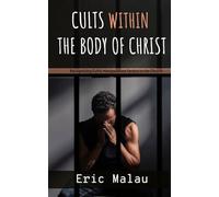 Cults Within the Body of Christ