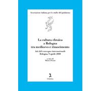 Cultura Ebraica a Bologna Tra Medio