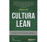 Cultura lean : las claves de la mejora continua