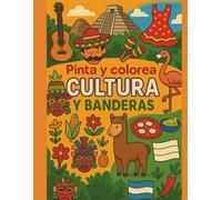 CULTURA Y BANDERAS: Pinta y colorea