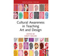 Cultural Awareness in Teaching Art and Design