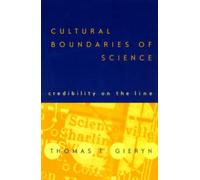 Cultural Boundaries of Science : Credibility on the Line