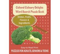 Cultural Culinary Delights Word Search Puzzle Book: Word Searches with Easy to Read Print
