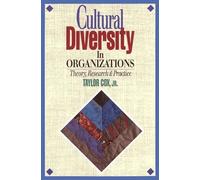 Cultural Diversity in Organizations: Theory, Research & Practice