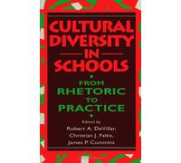 Cultural Diversity in Schools: From Rhetoric to Practice