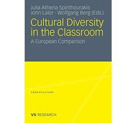 Cultural Diversity in the Classroom: A European Comparison by Julia Athena Spint
