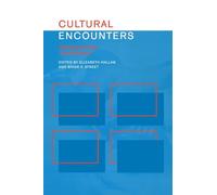 Cultural Encounters: Representing Otherness (Sussex Studies in Culture and Communication)