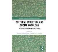 Cultural Evolution and Social Ontology : Interdisciplinary Perspectives