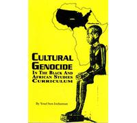 Cultural Genocide in the Black and African Studies Curriculum
