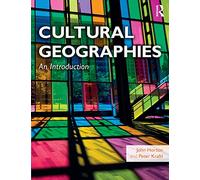 Cultural Geographies: An Introduction