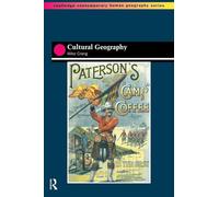 Cultural Geography (Routledge Contemporary Human Geography)