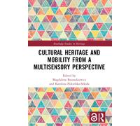 Cultural Heritage and Mobility from a Multisensory Perspective
