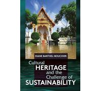 Cultural Heritage and the Challenge of Sustainability
