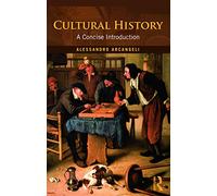 Cultural History: A Concise Introduction