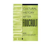 Cultural History After Foucault
