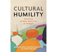 Cultural Humility: Engaging Diverse Identities in Therapy