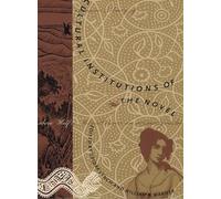 Cultural Institutions of the Novel