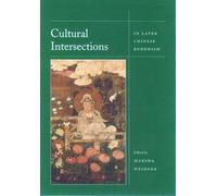 Cultural Intersections in Later Chinese Buddhism