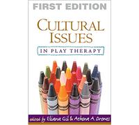 Cultural Issues in Play Therapy