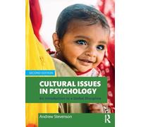 Cultural Issues in Psychology: An Introduction to a Global Discipline