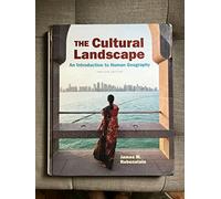 Cultural Landscape, The: An Introduction to Human Geography