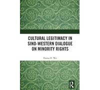 Cultural Legitimacy in Sino-Western Dialogue on Minority Rights