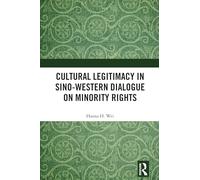 Cultural Legitimacy in Sino-Western Dialogue on Minority Rights