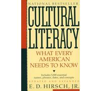 Cultural Literacy: What Every American Needs to Know