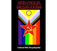 Cultural Marxism: Culture War Encyclopedia