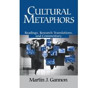 Cultural Metaphors : Readings, Research Translations, and Commentary