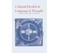 Cultural Models in Language and Thought