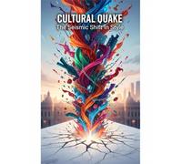 Cultural Quake: The Seismic Shift In Style