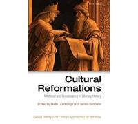 Cultural Reformations (Hardback) Oxford 21st Century Approaches to Literature