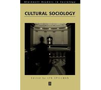 Cultural Sociology (Wiley Blackwell Readers in Sociology)