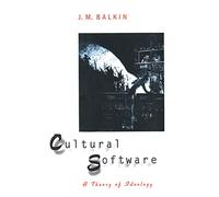 Cultural Software: A Theory Of Ideology