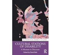 Cultural Stations of Disability: A Moment in Discourse