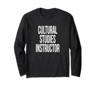 Cultural Studies Instructor Appreciation Day for Work Week Long Sleeve T-Shirt