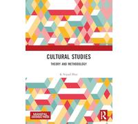 Cultural Studies: Theory and Methodology