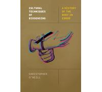 Cultural Techniques of Biosensing : A History of the Body in Error