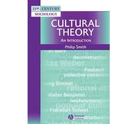 Cultural Theory: An Introduction (21st Century Sociology)