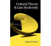 Cultural Theory and Late Modernity